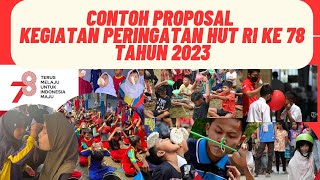 Contoh Proposal Kegiatan Peringatan HUT RI Ke 78 Tahun 2023