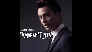 Amarah cinta-Aliff Aziz