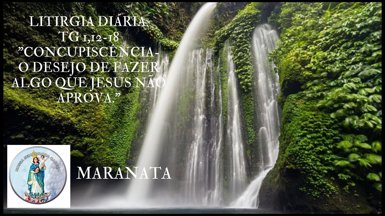 LITIRGIA DIÁRIA, TG 1,12-18 