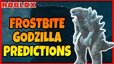 FROSTBITE GODZILLA REMODEL PREDICTIONS!! | Roblox Kaiju Universe
