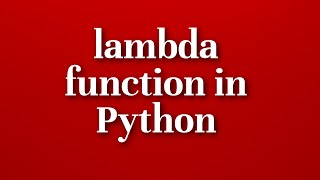 PYTHON TUTORIAL: LAMBDA FUNCTION IN PYTHON||HOW TO USE LAMBDA EXPRESSION IN PYTHON