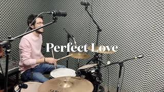 Perfect Love  Planetshakers drum Cover