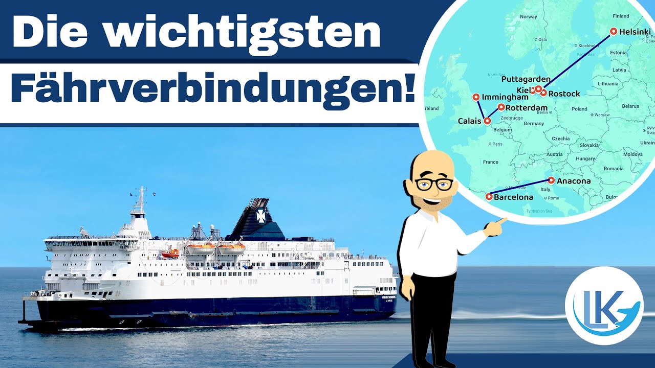 Von Calais bis Helsinki: Die wichtigsten Fährverbindungen im Lkw-Verkehr!