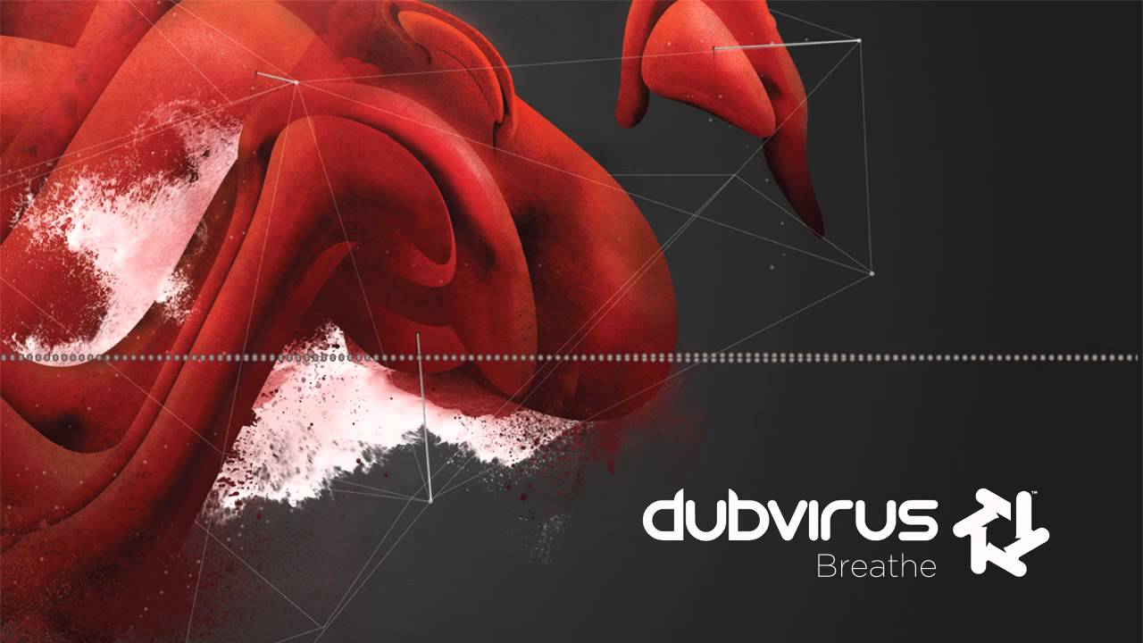 Watch Dubvirus - Breathe on YouTube Watch Dubvirus - Breathe on YouTube