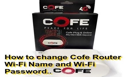 #23 How to change Cofe Router Wi-Fi Name and Wi-Fi Password..