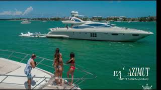 🐬 Miami Yacht Charter - 103′ Azimut Crewed Charters 🧑‍✈️
