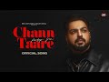Chann Taare Official Song Pardeep Sran Angad New Punjabi Songs 2026 Punjabi Songs Sad Songs 