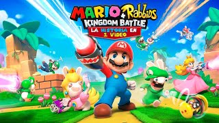 Mario + Rabbids Kingdom Battle : La Historia en 1 Video