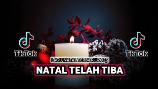 Download Lagu DJ NATAL TELAH TIBA REMIX || DJ NATAL TERBARU 2025 MP3