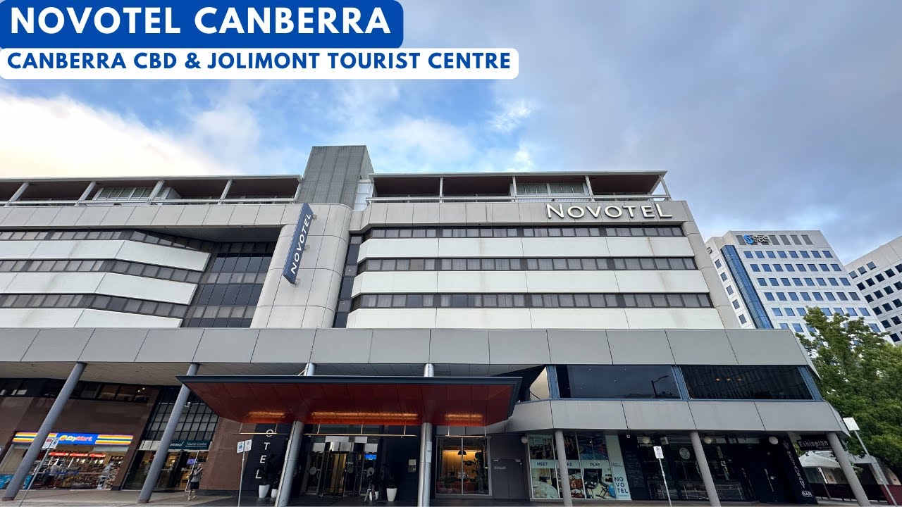 Novotel Canberra, Australia 🇦🇺 | 4K Hotel Review | an Accor Hotel | Jolimont Tourist Centre in ACT