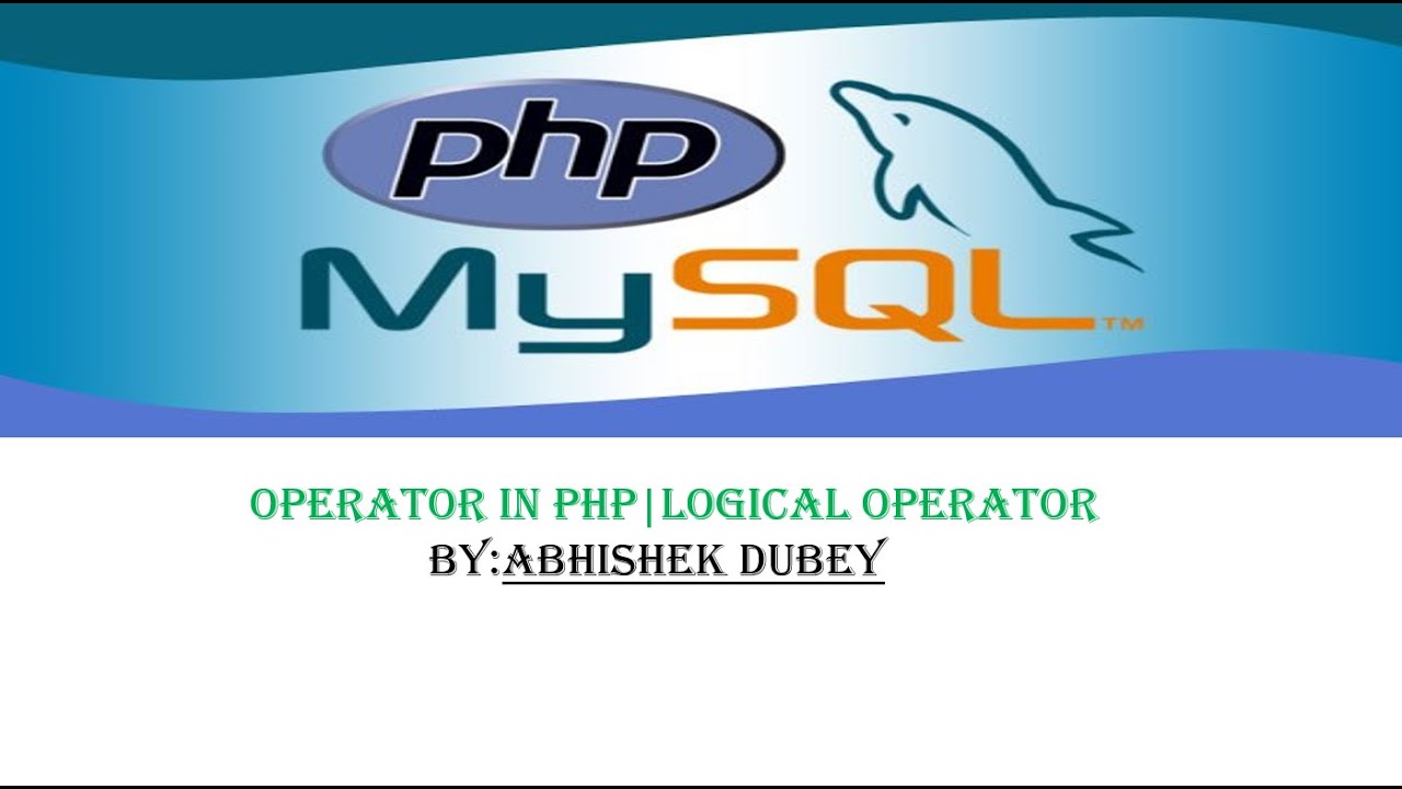 PHP LOGICAL OPERATOR|IN HINDI #PHP#KEEPCODING - YouTube