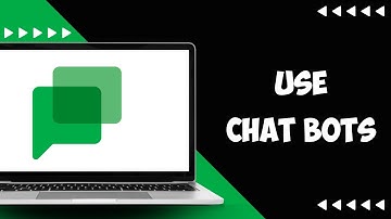 How to Use Chat Bots in Google Chat for Increased Productivity
