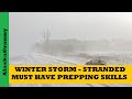 Winter Storm Rescue...Survival Skills Supplies For Preppers Snow Storm Emergencies