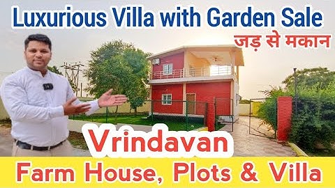 Luxurious House & farm house Plot in VRINDAVAN | Farm House In Vrindavan Plots in Vrindavan | Sanjit