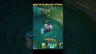 MINOTAUR HEALING TUTORIAL 🔥#mobalegends5v5 #moba5v5pippin #moba5v5english #minotaur #shorts #viral
