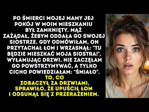 „Tutaj będzie mieszkać moja siostra!” – mąż wyważył drzwi do pokoju mojej zmarłej mamy.