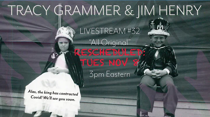 Tracy Grammer & Jim Henry - Livestream #32: All Or...