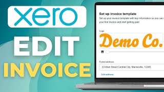 How to Edit Invoice Template in Xero | Quick Tutorial