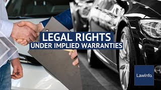 Legal Rights Under Implied Warranties | LawInfo