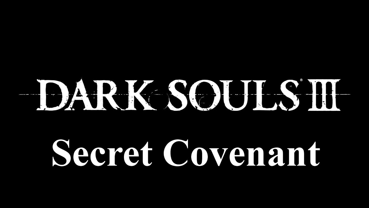 DARK SOULS III - How to find hidden covenant
