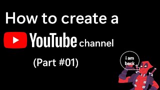 How To Create A YouTube Channel & Earn Money [2021] 🔥 PC/Mobile - Step by Step 🤑 part #1 News