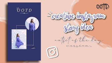 Creative Instagram Story Idea (OOTD Edition) | Using the IG app only