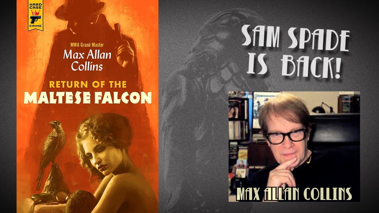 Возвращение мальтийского сокола — всё, что вам нужно знать, от автора Макса Аллана Коллинза.