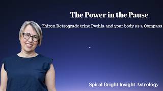 Where Healing comes from Presence | Chiron Retrograde trine Pythia and Gene Key 33.