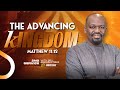 Ruach Tabernacle | The Advancing Kingdom-PT3 | Julian Kyula | 2nd Service