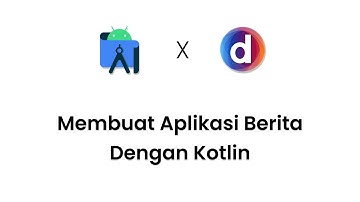 MEMBUAT APLIKASI BERITA DENGAN ANDROID STUDIO | KOTLIN