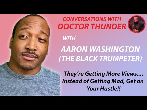 They're Getting MORE VIEWS... Instead of Getting MAD...with @TheBlackTrumpeter:Conversations (204)