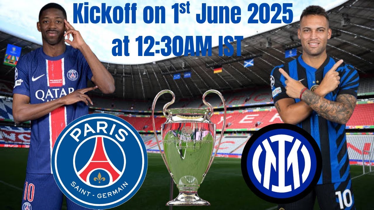 PSG vs Inter 🏆🔥 UCL Final Showdown ⚽💥👑!