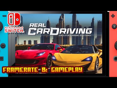 Real Car Driving Simulator & Parking 2022 Games - (Nintendo Switch) - Framerate & Gameplay