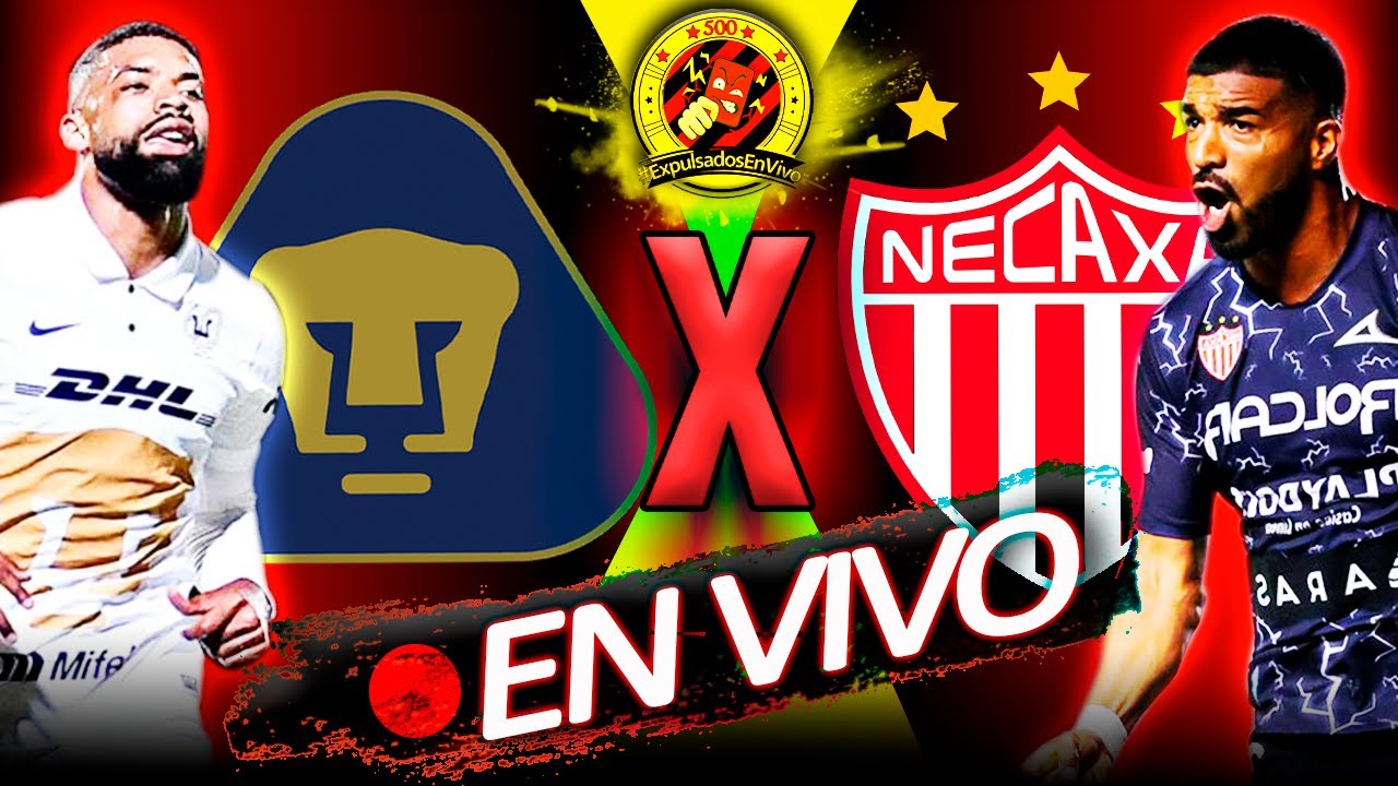 PUMAS VS NECAXA | EN VIVO | LIGA MX | J11 CLAUSURA 2022 | Los ...