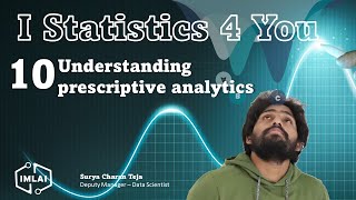10 Understanding prescriptive analytics