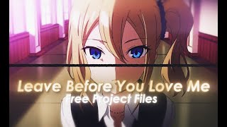 Hayasaka Ai 4K Edit / Leave Before You Love Me / Free Project Files