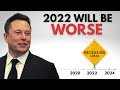 Elon Musk | Predicting a MASSIVE RECESSION FOR 2022