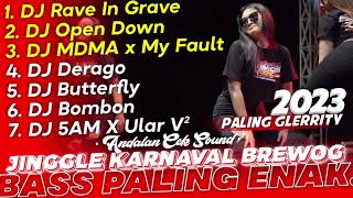 JINGGLE KARNAVAL BREWOG !! BASS PANJANG ENAK - DJ RAVE IN GRAVE, OPEN DOWN, MDMA X MY FAULT