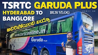Hyderabad To Bangalore Bus Vlog | Tsrtc Garuda Plus | Super వుoది బయ్యా | 10Hrs Bus Journey Telugu