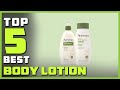 Best Body Lotions in 2023 | Review and Buying Guide | You Can Buy Right Now