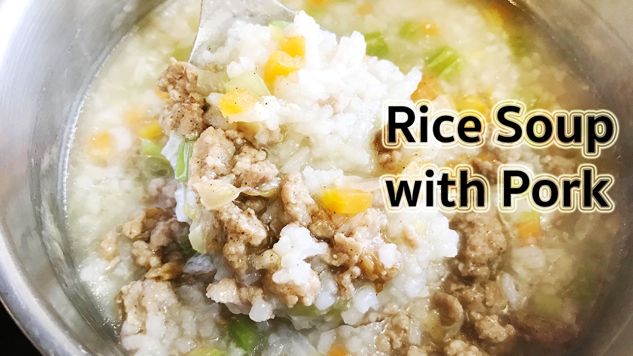 Easy Rice Soup with Pork Recipe ข้าวต้มหมู YouTube