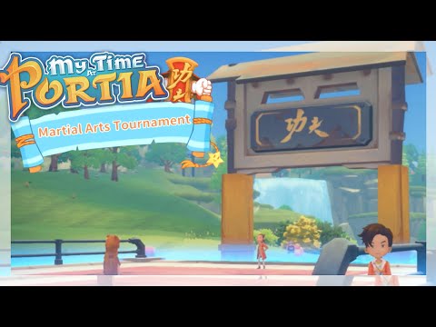 My Time at Portia | Martial Arts Tournament [Ep. 17]