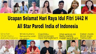Ucapan Selamat Hari Raya Idul Fitri 1442 H - All Star Parodi India of Indonesia