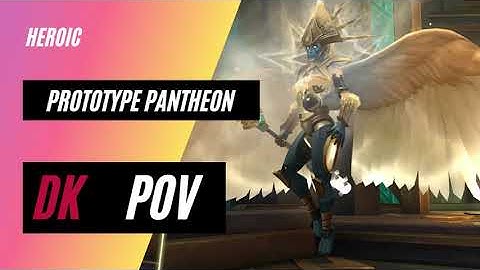 HC  Prototype Pantheon | Sepulcher Of the First Ones | DK PoV