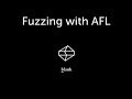 Fuzzing with AFL - Erlend Oftedal