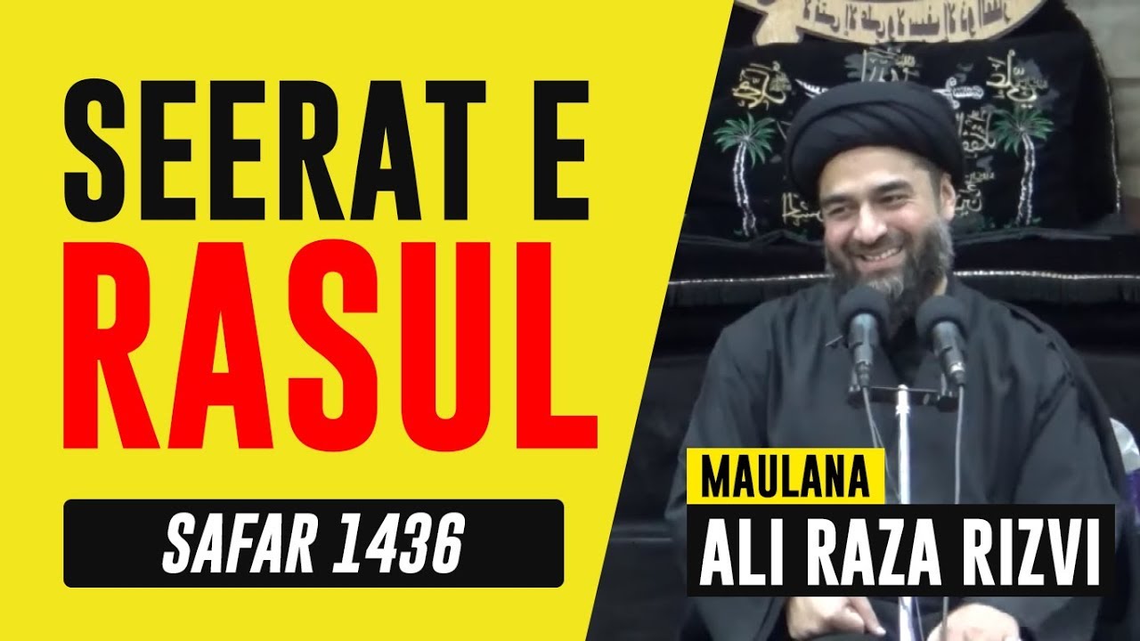 1st Rabiul Awwal 1436 - Majlis - Maulana Ali Raza Rizvi