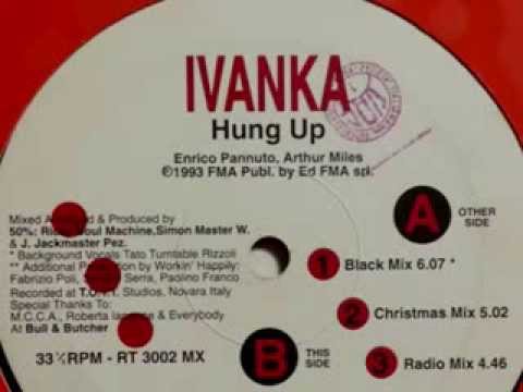 Ivanka — Ivanka - Hung Up (Mad Mix)