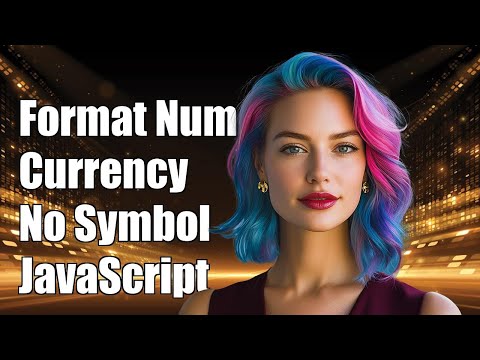 JavaScript Number.toLocaleString: Format Currency Without Symbol