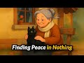 Be Happy With What You Have 🍁 Heart-Touching English Story About Finding Peace in Nothing