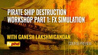 HOU245 Pirate Ship Destruction Workshop Part 1: FX Simulation screenshot 4